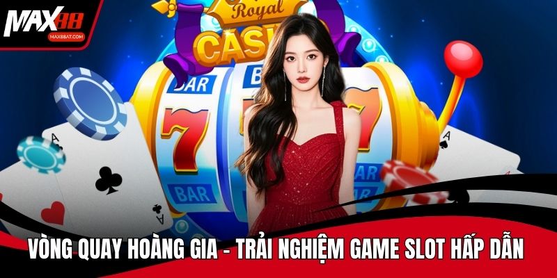 Vòng Quay Hoàng Gia